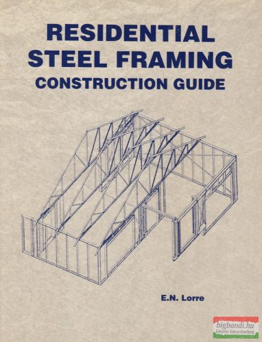 E. N. Lorre - Residential Steel Framing