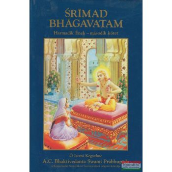   A. C. Bhaktivedanta Swami Prabhupáda - Srimad Bhagavatam - Harmadik Ének - második kötet