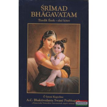   A. C. Bhaktivedanta Swami Prabhupáda - Srímad Bhágavatam - Tizedik Ének első kötet