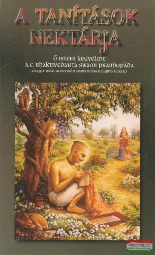 Ő Isteni Kegyelme A. C. Bhaktivedanta Swami Prabhupáda - A tanítások nektárja