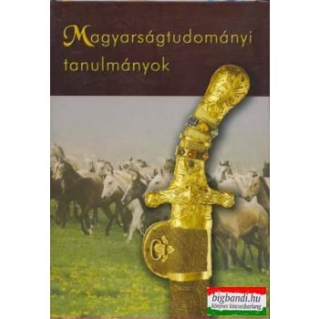 Botos László főszerk. - Magyarságtudományi tanulmányok