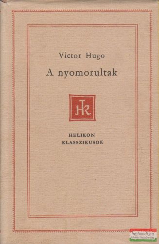 Victor Hugo - A nyomorultak