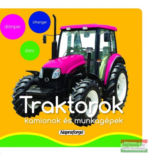 A kicsik első szavai - Traktorok
