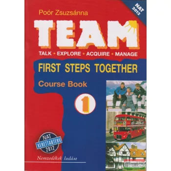 Team 1. Course Book - First Steps Together