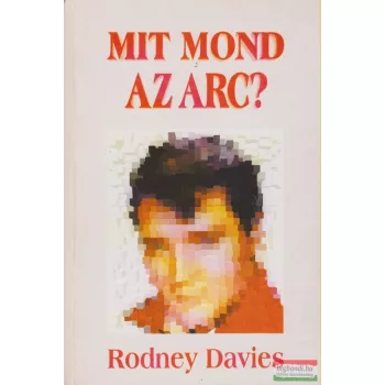 Rodney Davies - Mit mond az arc?