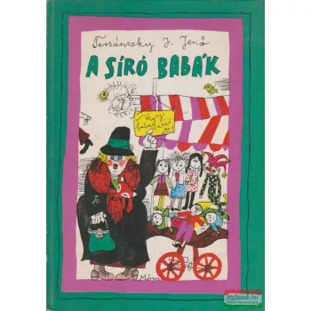 Tersánszky J. Jenő - A síró babák