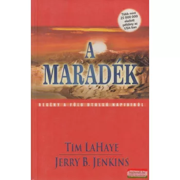  Tim LaHaye, Jerry B. Jenkins - A maradék