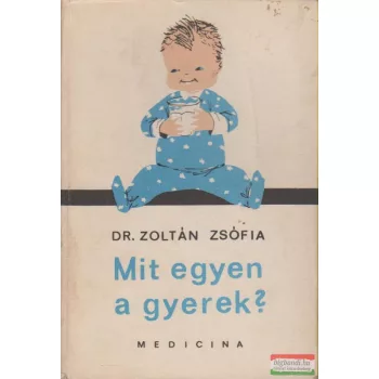 Mit egyen a gyerek?