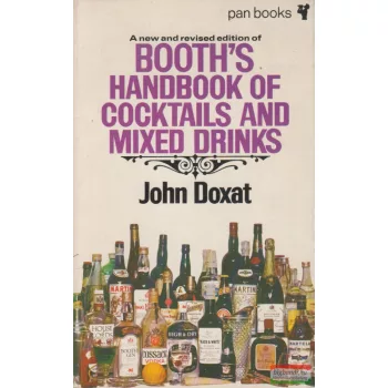   John Doxat - Booth's Handbook of Cocktails and Mixed Drinks 