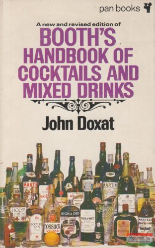 John Doxat - Booth's Handbook of Cocktails and Mixed Drinks 