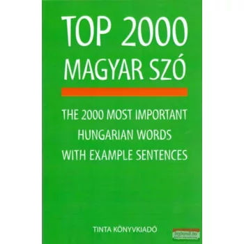   Kiss Zsuzsanna - Top 2000 magyar szó - The 2000 Most Important Hungarian Words with Example Sentences