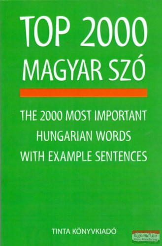 Kiss Zsuzsanna - Top 2000 magyar szó - The 2000 Most Important Hungarian Words with Example Sentences
