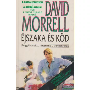 David Morrell - Éjszaka és köd