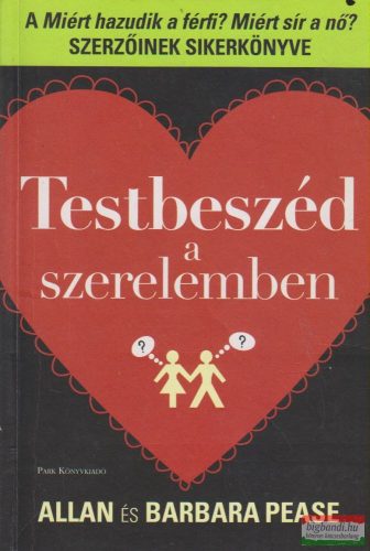 Allan Pease, Barbara Pease - Testbeszéd a szerelemben