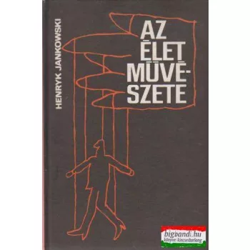 Henryk Jankowski - Az élet művészete