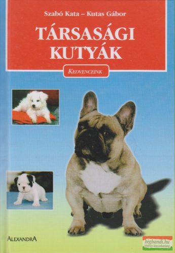 Szabó Kata, Kutas Gábor - Társasági kutyák