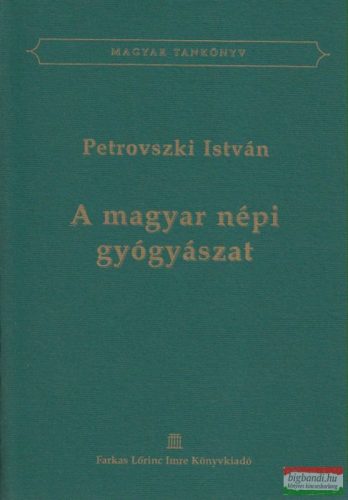Petrovszki István - A magyar népi gyógyászat