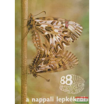 88 színes oldal a nappali lepkékről