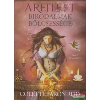 Colette Baron-Reid - A rejtett birodalmak bölcsessége