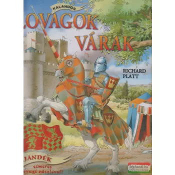 Richard Platt - Kalandos lovagok és várak