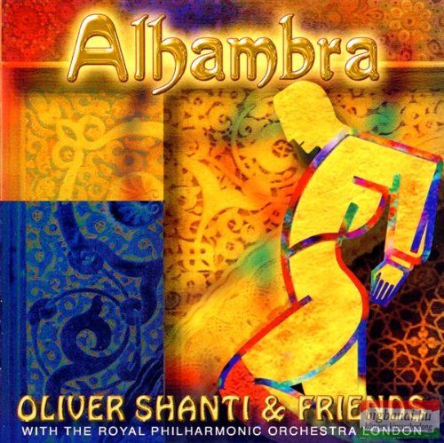 Oliver Shanti & Friends - Alhambra CD