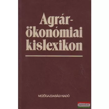 Agrárökonómiai kislexikon