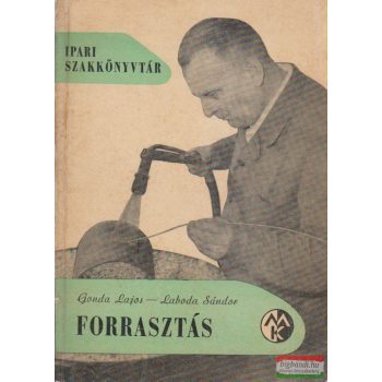 Gonda Lajos, Laboda Sándor - Forrasztás