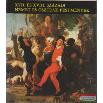   Mojzer Miklós - XVII. és XVIII. századi német és osztrák festmények
