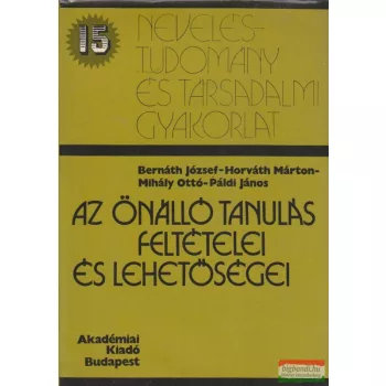 Az önálló tanulás feltételei és lehetőségei