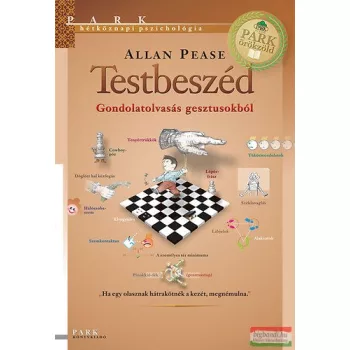 Allan Pease - Testbeszéd - Gondolatolvasás gesztusokból