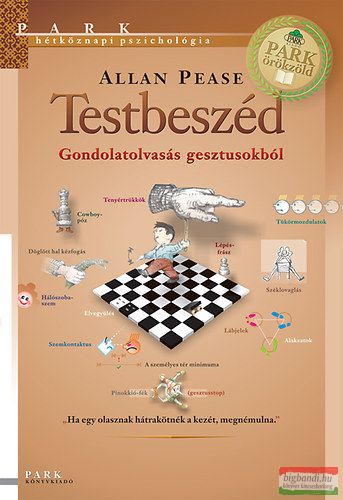 Allan Pease - Testbeszéd - Gondolatolvasás gesztusokból