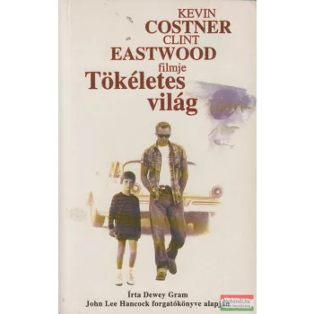 Dewey Gram - Tökéletes világ