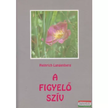 Heinrich Langenberg - A figyelő szív