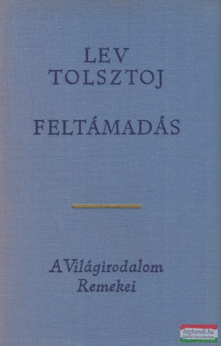 Lev Tolsztoj  - Feltámadás