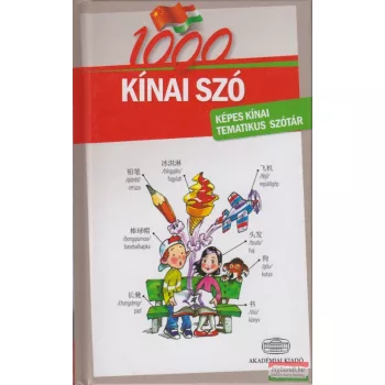 1000 kínai szó - Képes kínai tematikus szótár