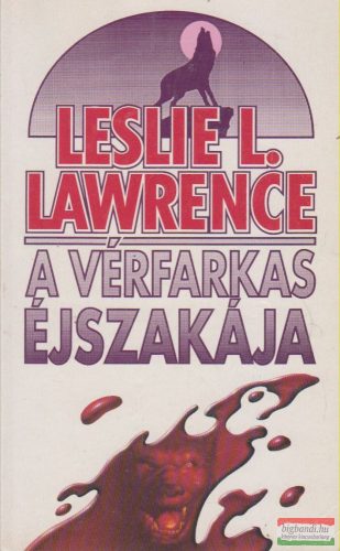 Leslie L. Lawrence - A vérfarkas éjszakája