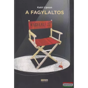 Katri Lipson - A fagylaltos 