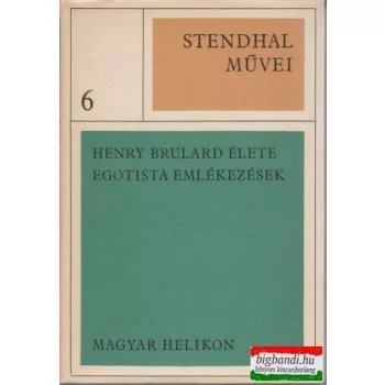 Henry Brulard élete - Egotista emlékezések