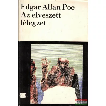 Edgar Allan Poe - Az elveszett lélegzet