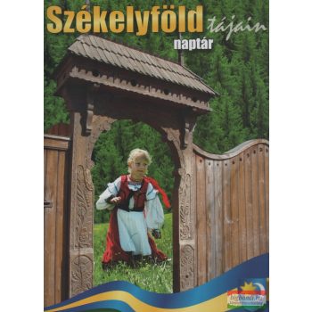 Székelyföld tájain falinaptár 2017