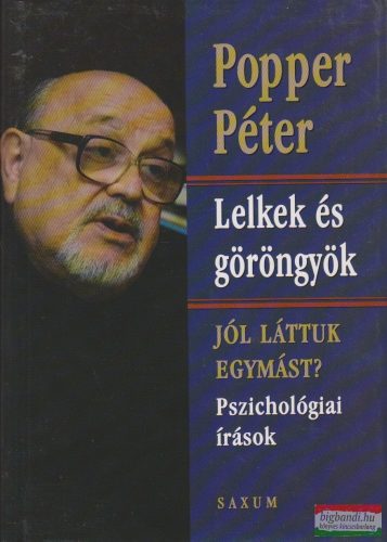 Popper Péter - Lelkek és göröngyök
