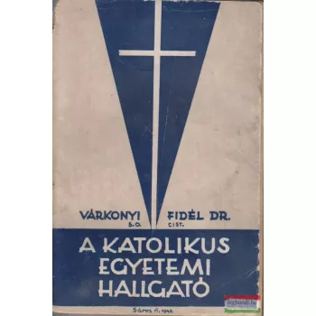 A katolikus egyetemi hallgató