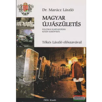 Dr. Marácz László - Magyar újjászületés