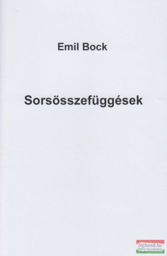Emil Bock - Sorsösszefüggések