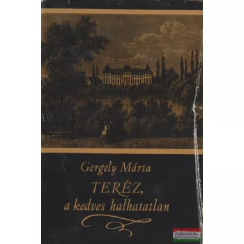 Teréz, a kedves halhatatlan