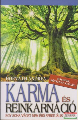 Horváth Andrea - Karma és reinkarnáció