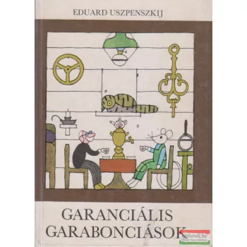 Eduard Uszpenszkij - Garanciális Garabonciások