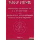 Rudolf Steiner - A kereszténység mint misztikus tény és az ókor misztériumai