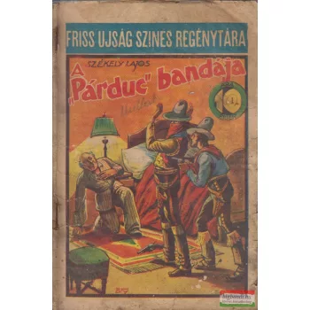 Székely Lajos - A "Párduc" bandája