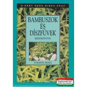 Bambuszok és díszfüvek képeskönyve